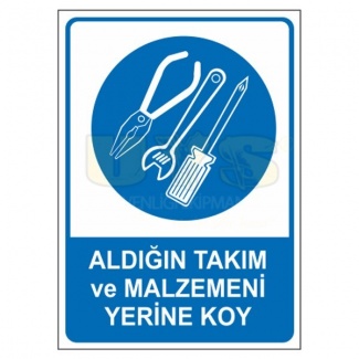 Aldığın Takım ve Malzemeni Yerine Koy Levhası