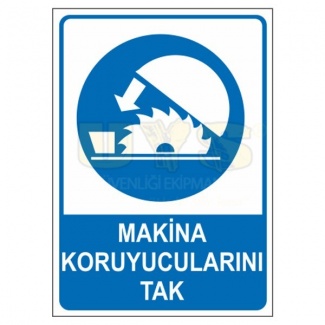 Makina Koruyucularını Tak Levhası