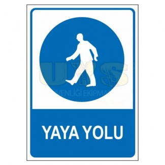 Yaya Yolu Levhası