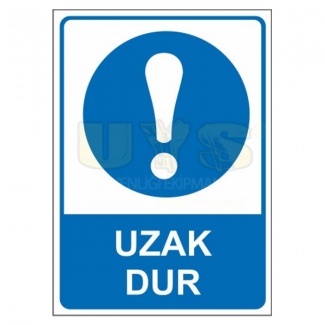 Uzak Dur Levhası