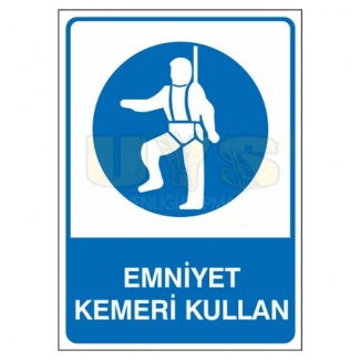 Emniyet Kemerini Kullan Levhası