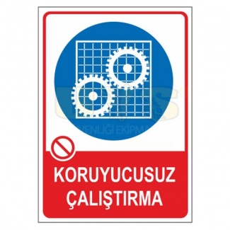 Koruyucusuz Çalıştırma Levhası