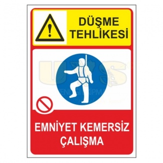 Düşme Tehlikesi Emniyet Kemersiz Çalıma