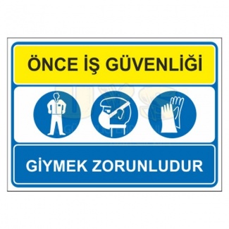 Öce İş Güvenliği Giymek Zorunludur