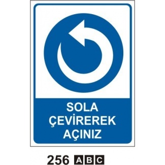 Sola Çevirerek Açınız Levhası