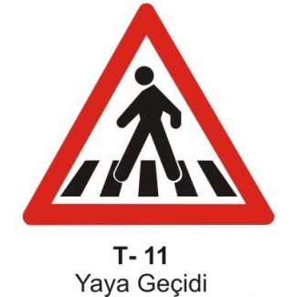 Yaya Geçidi Trafik Levhası