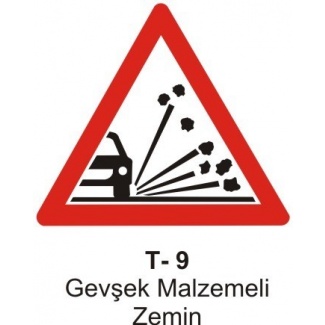 Gevşek Malzemeli Zemin Trafik Levhası