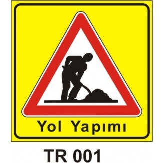 Yol Yapımı Trafik Levhası