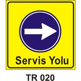 Trafik Levhası TR 020