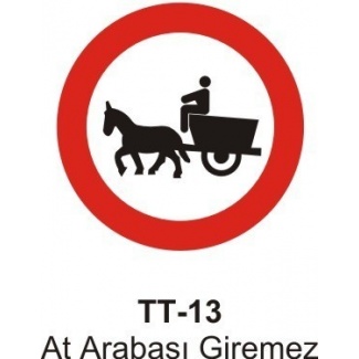 At Arabası Giremez Trafik Levhası