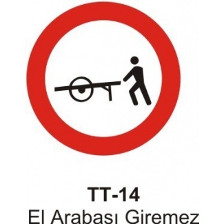 El Arabası Giremez Trafik Levhası