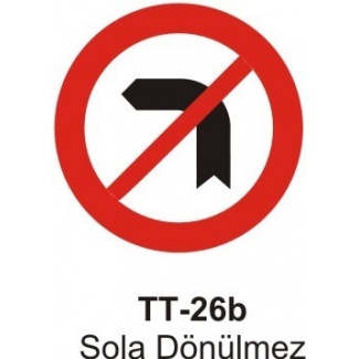 Sola Dönülmez Trafik Levhası