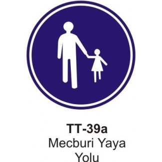 Mecburi Yaya Yolu Trafik Levhası