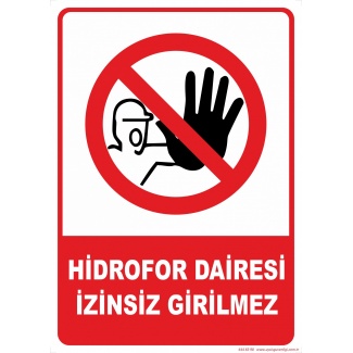 Hidrofor Dairesi Girmek Yasaktır